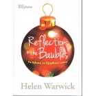 Reflections In The Baubles - An Advent To Epiphany Course By Helen Warwick